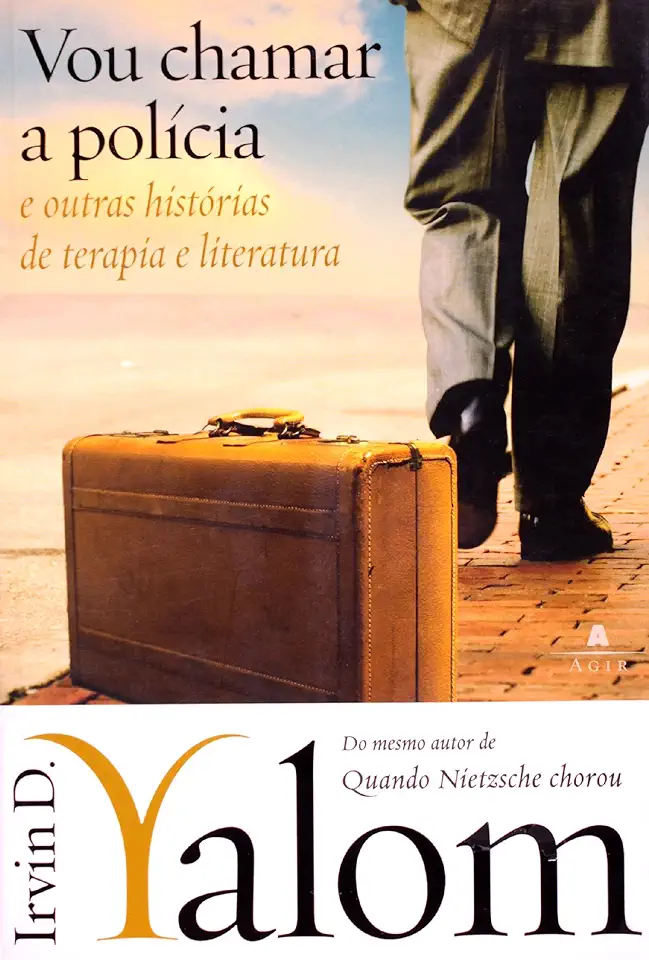 Capa do Livro Vou Chamar a Polícia e Outras Histórias de Terapia e Literatura - Irvin D. Yalom