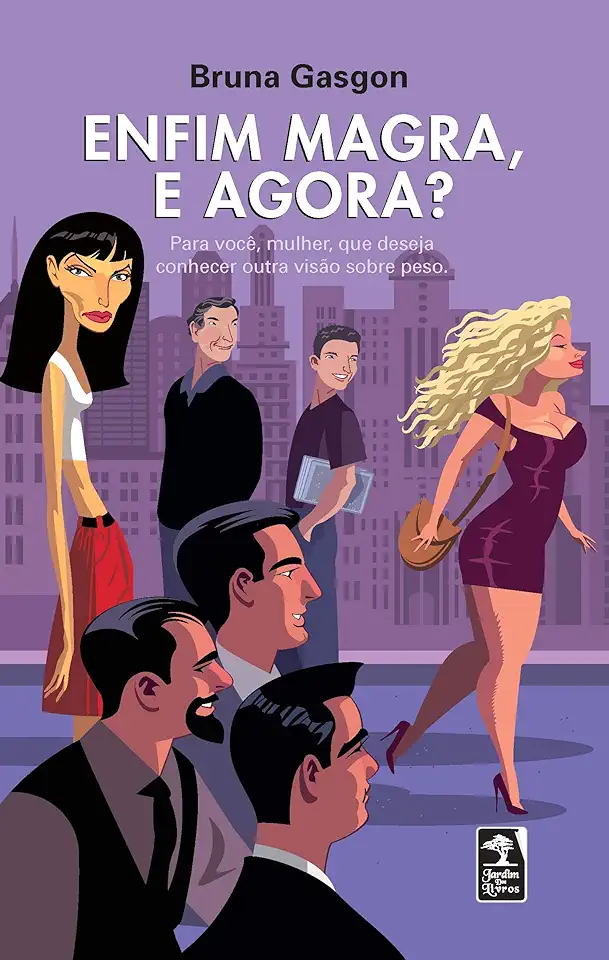 Capa do Livro Enfim Magra, e Agora? - Bruna Gasgon