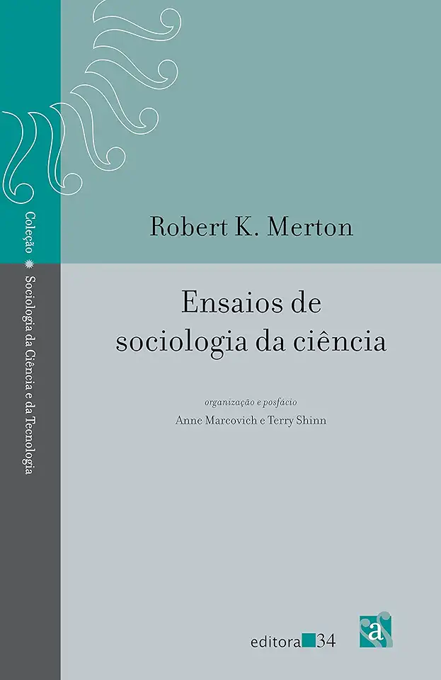 Capa do Livro Ensaios de Sociologia da Ciência - Robert K. Merton