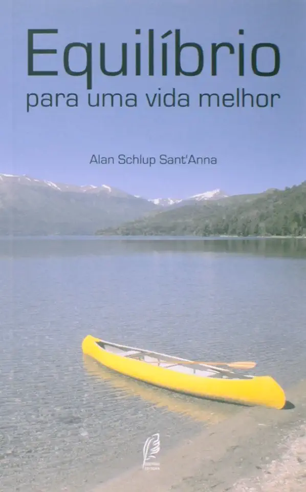 Capa do Livro Equilíbrio para uma Vida Melhor - Alan Schlup Santanna