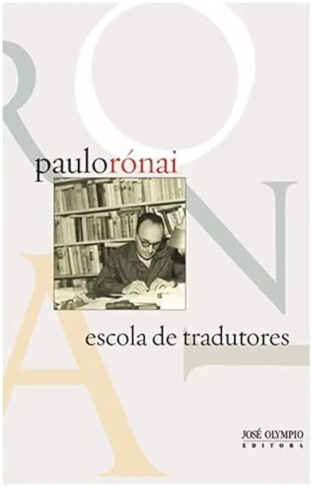 Capa do Livro Escola de Tradutores - Paulo Rónai