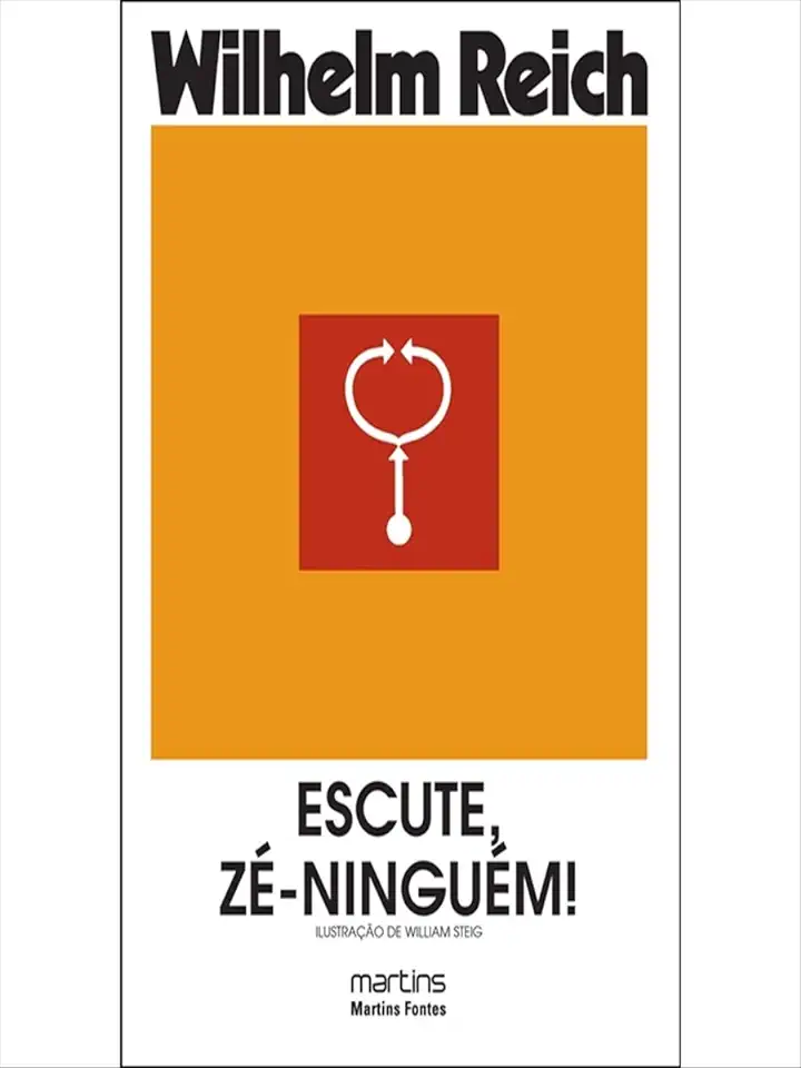 Capa do Livro Escute, Zé-ninguém - Wilhelm Reich