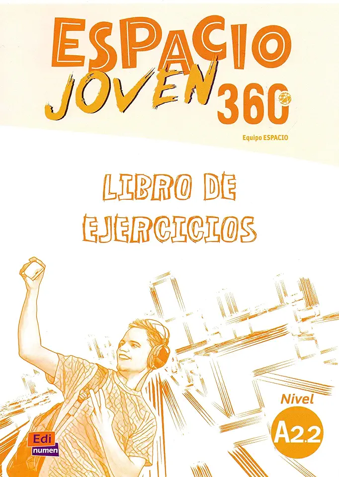 Espacio Joven 360 A2.2 Workbook - Equipo Espacio Joven 360