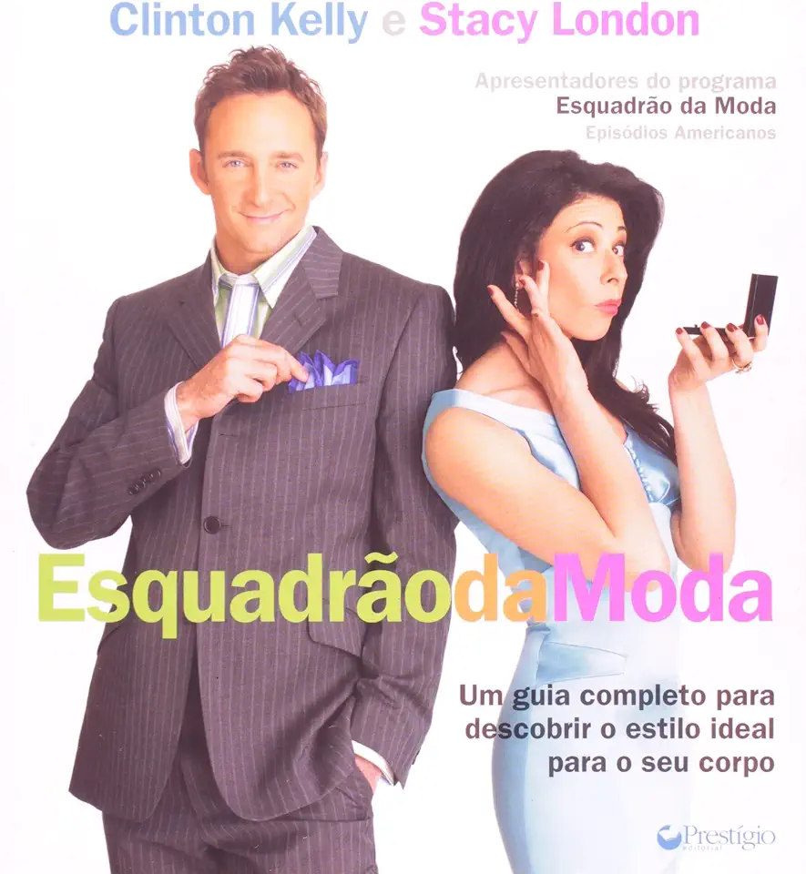 Capa do Livro Esquadrão da Moda - Clinton Kelly e Stacy London