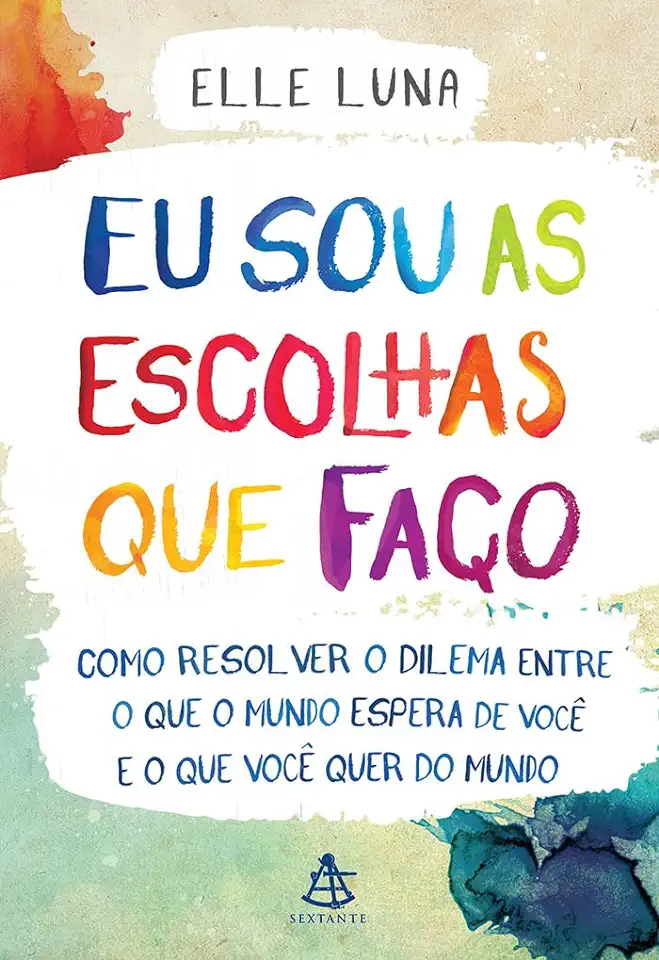 Capa do Livro Eu Sou as Escolhas Que Faço - Elle Luna