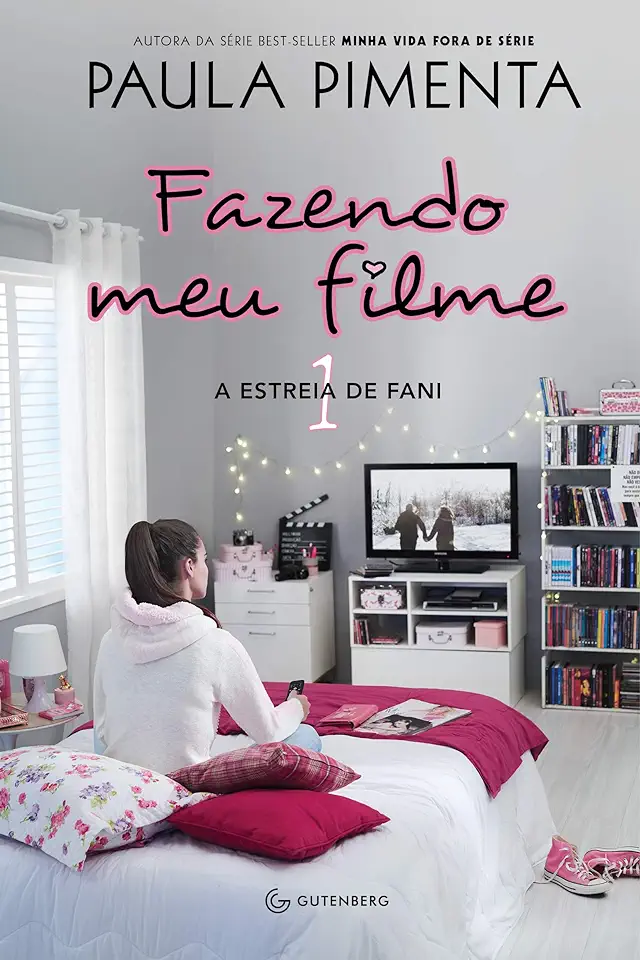 Capa do Livro Fazendo Meu Filme 1 - a Estreia de Fani - Paula Pimenta