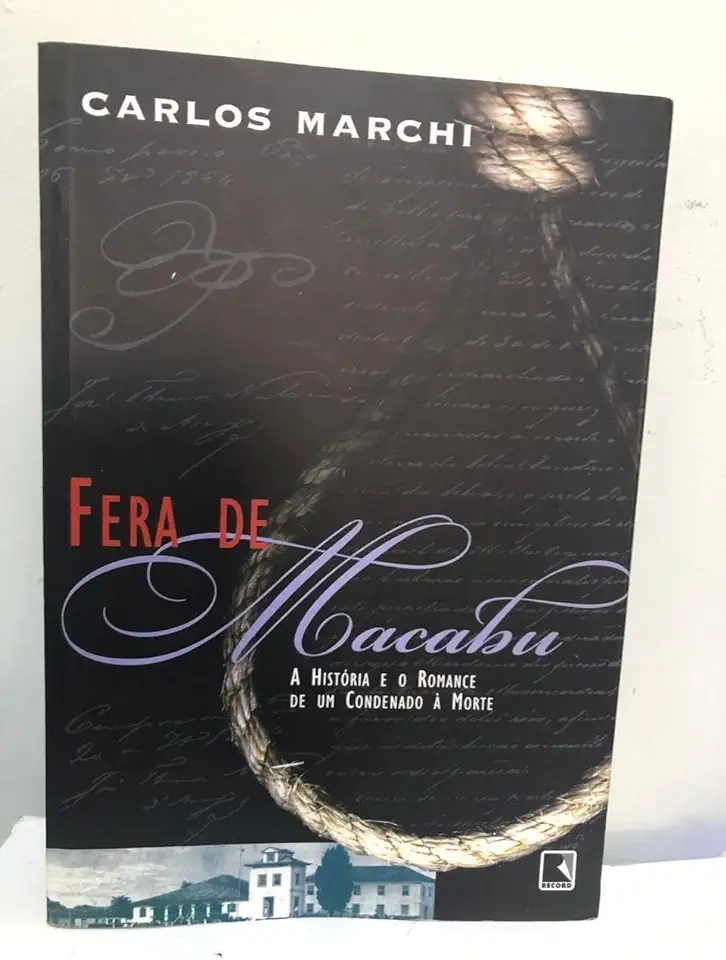 Capa do Livro Fera de Macabu - Carlos Marchi