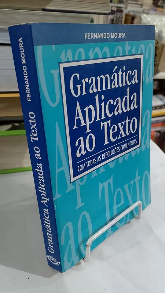 Capa do Livro Gramática Aplicada ao Texto - Fernando Moura