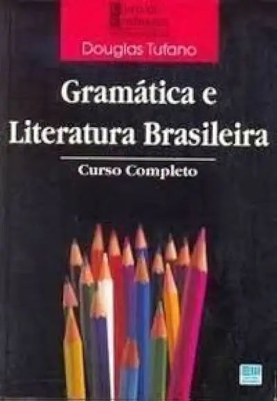 Capa do Livro Gramática e literatura brasileira: curso completo - Douglas Tufano