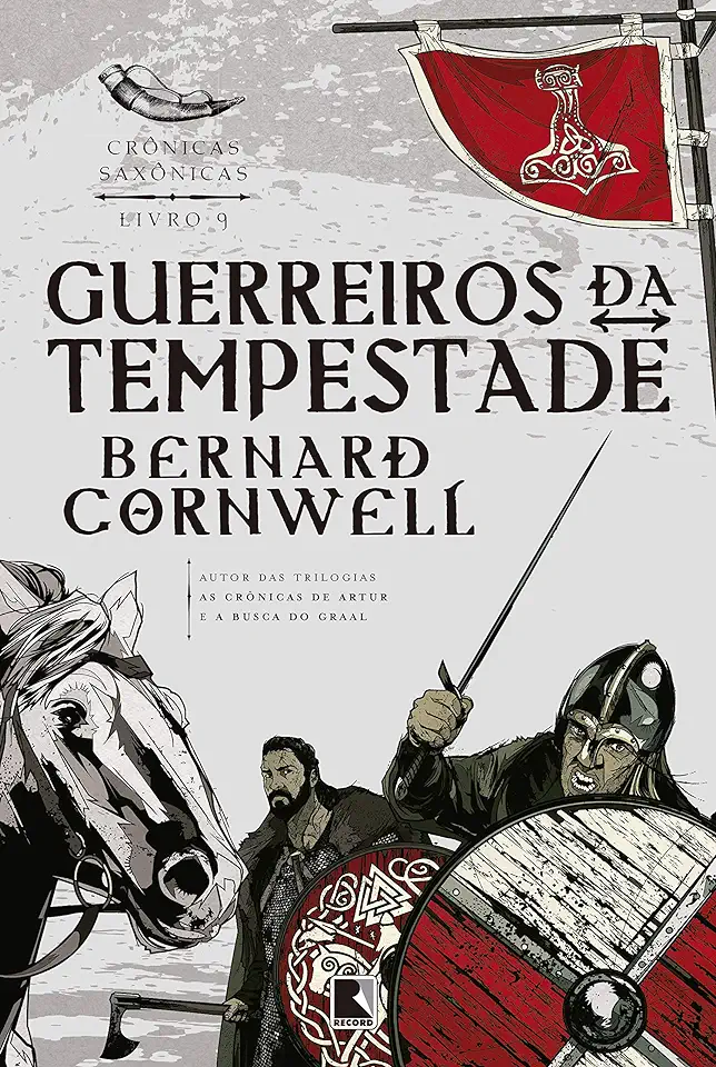 Capa do Livro Guerreiros da tempestade (Vol. 9 Crônicas Saxônicas) - Cornwell, Bernard