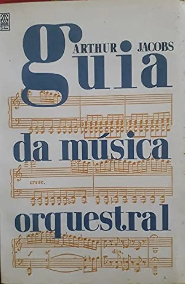 Capa do Livro Guia da Música Orquestral - Arthur Jacobs