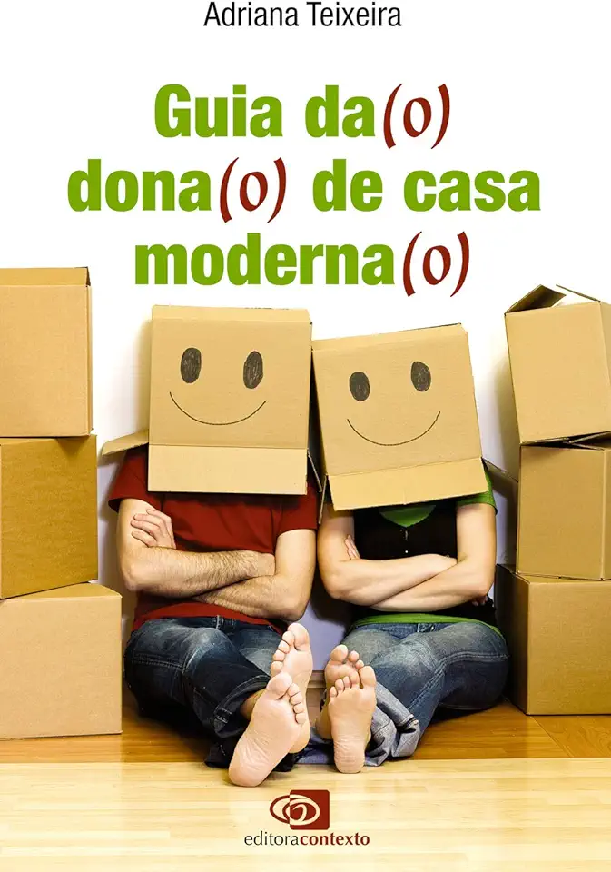 Capa do Livro Guia da (o) Dona (o) de Casa Moderna (o) - Adriana Teixeira