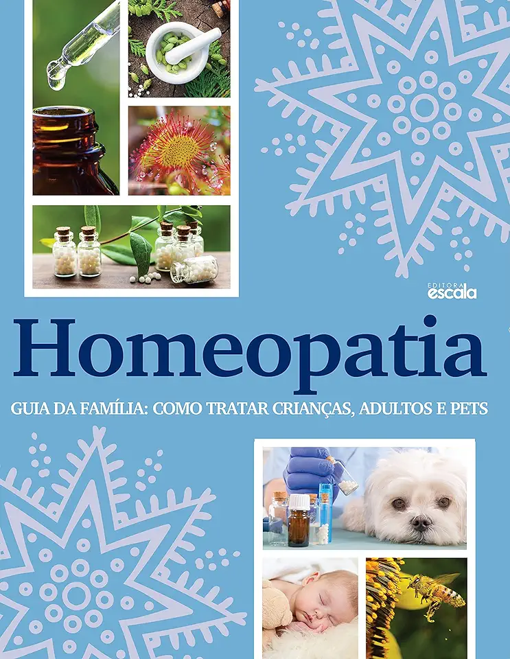 Capa do Livro Homeopatia - Guia da Família - Editora Escala