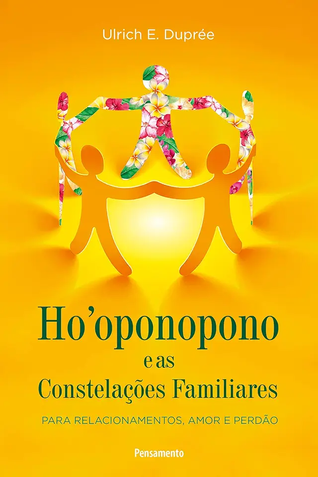 Capa do Livro Ho'oponopono E As Constelações Familiares - Duprée, Ulrich