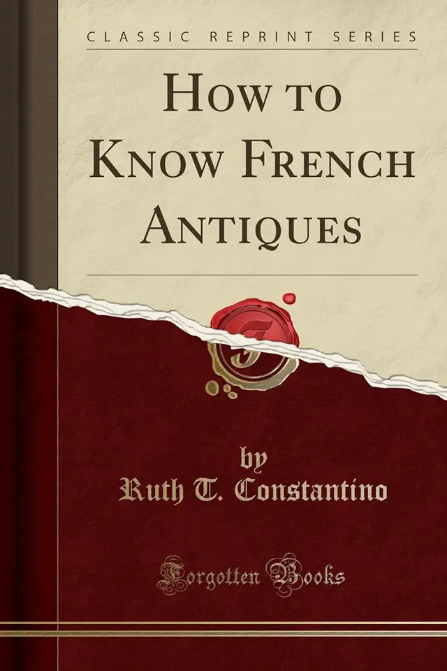 Capa do Livro How to Know French Antiques - Ruth T. Constantino