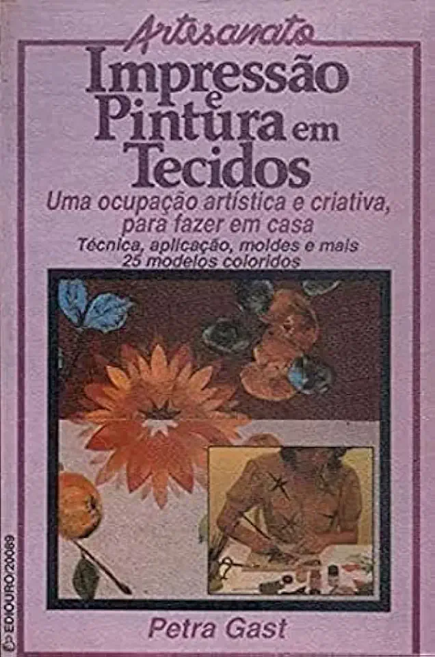 Capa do Livro Impressão e Pintura Em Tecidos - Petra Gast