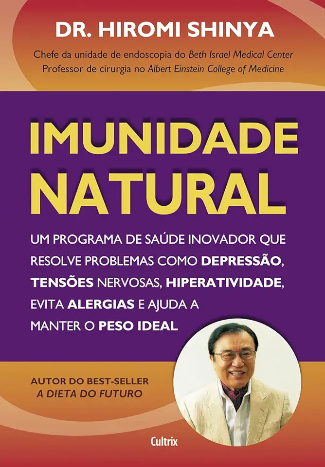 Capa do Livro Imunidade Natural - Hiromi Shinya