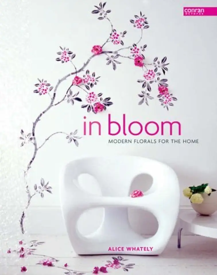 Capa do Livro In Bloom Modern Florals For the Home - Alice Whately