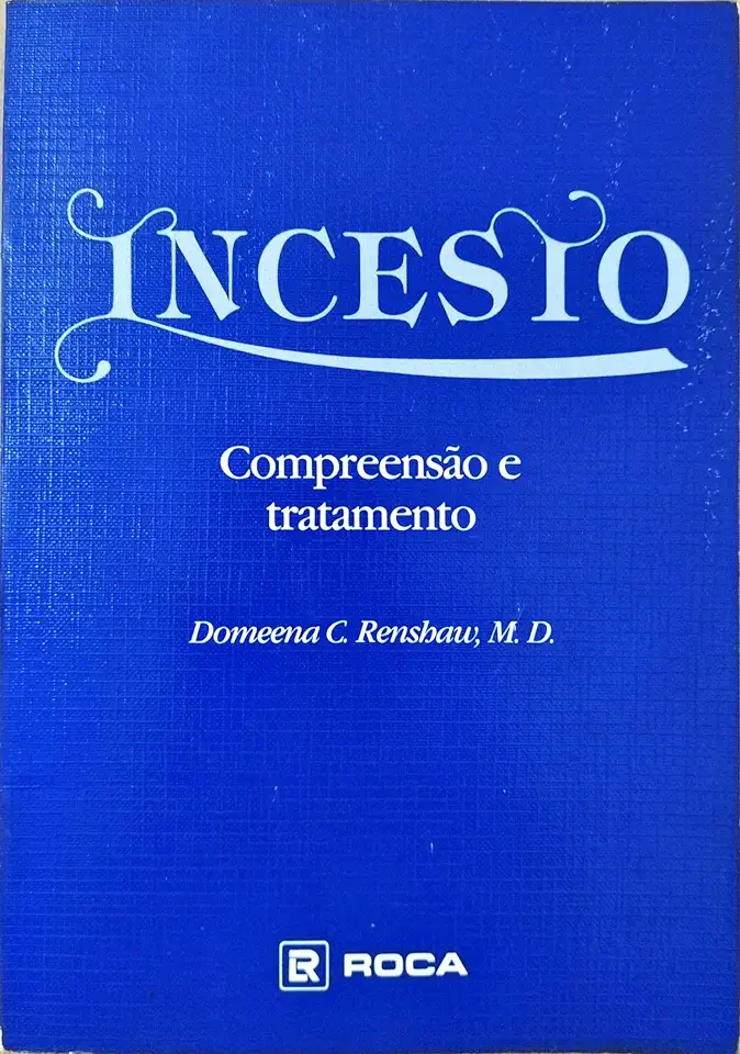 Capa do Livro Incesto - Compreensão e Tratamento - Domeena C. Renshaw