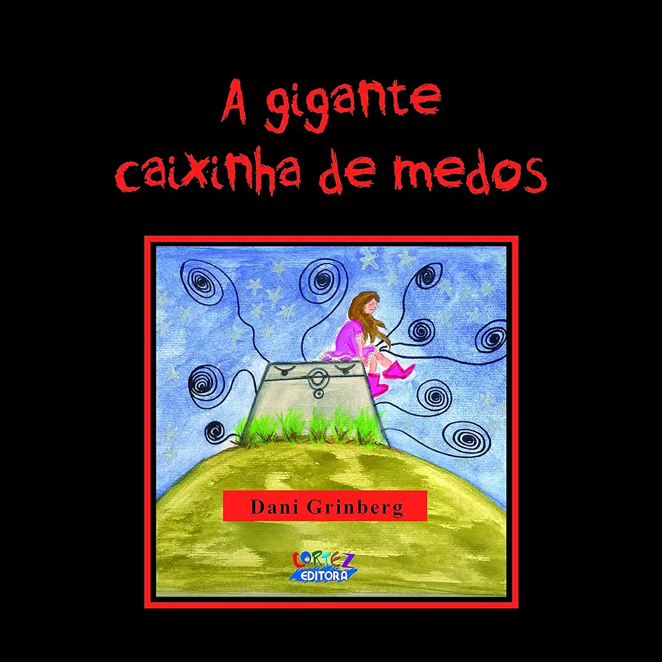 Capa do Livro A gigante caixinha de medos - Grinberg, Dani