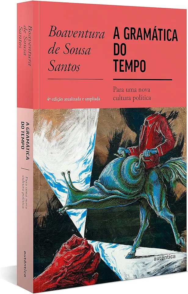 Capa do Livro A Gramática do Tempo para Uma Nova Cultura Política - Boaventura de Sousa Santos