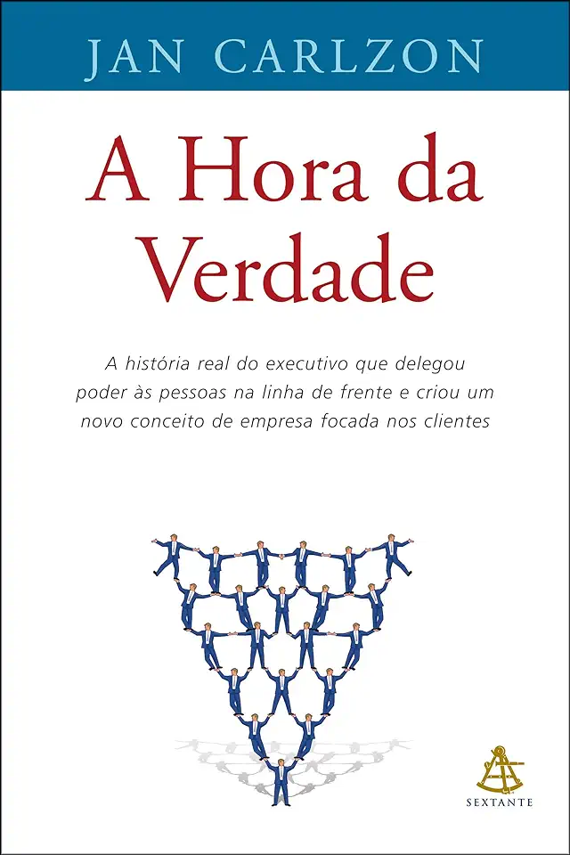 Capa do Livro A Hora da Verdade - Carlzon Jan