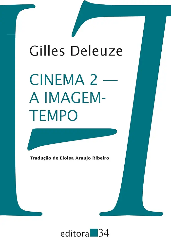 Capa do Livro A Imagem-tempo - Gilles Deleuze