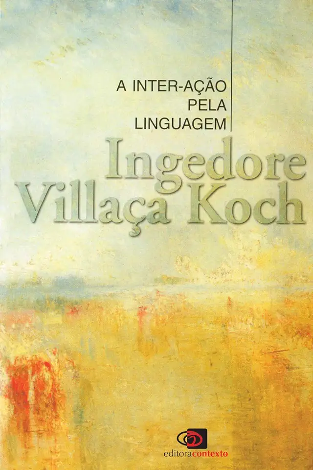 Capa do Livro A Inter-ação pela Linguagem - Ingedore Villaça Koch