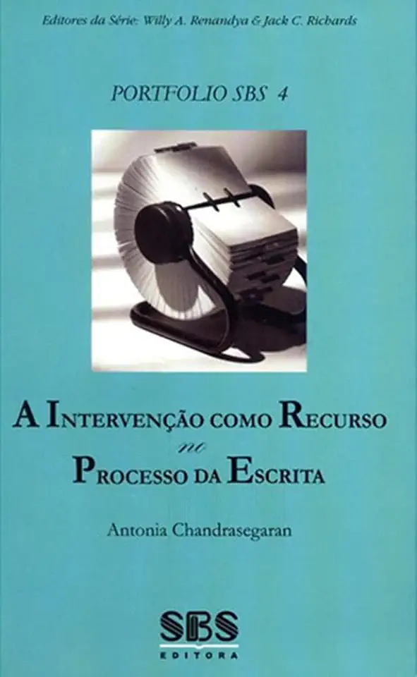 Capa do Livro A Intervenção Como Recurso no Processo da Escrita - Antonia Chandrasegaran