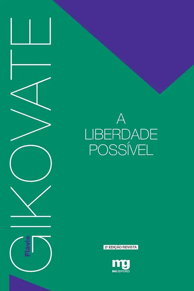 Capa do Livro A Liberdade Possível - Flávio Gikovate