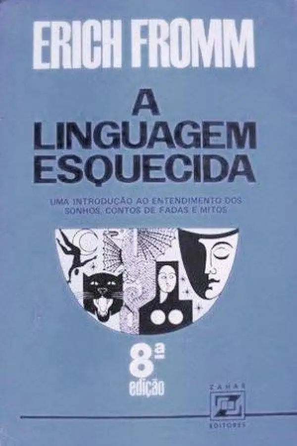 Capa do Livro A Linguagem Esquecida - Erich Fromm