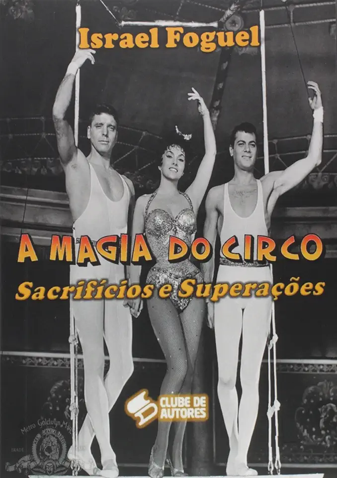 Capa do Livro A Magia do Circo - Israel Foguel