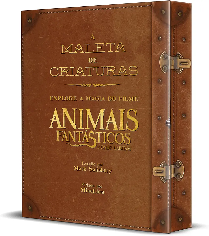 Capa do Livro A Maleta de Criaturas - Explore a Magia do Filme - Mark Salisbury