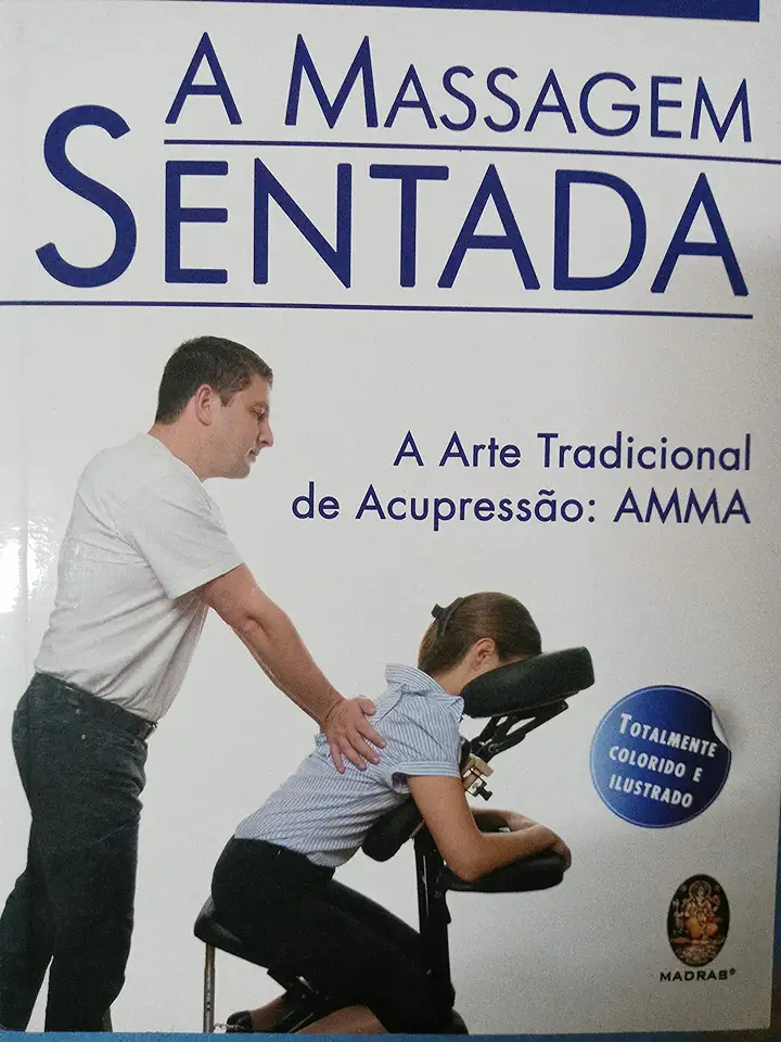 Capa do Livro A Massagem Sentada - Neuman Tony