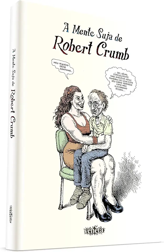 Capa do Livro A Mente Suja de Robert Crumb - Robert Crumb