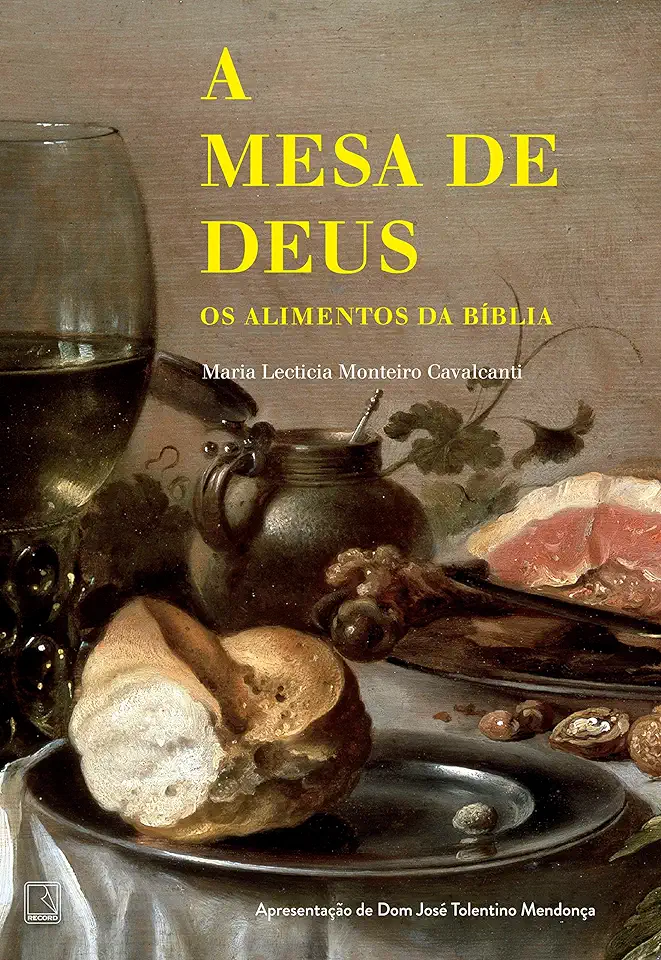 Capa do Livro A mesa de Deus - Maria Lecticia Monteiro Cavalcanti