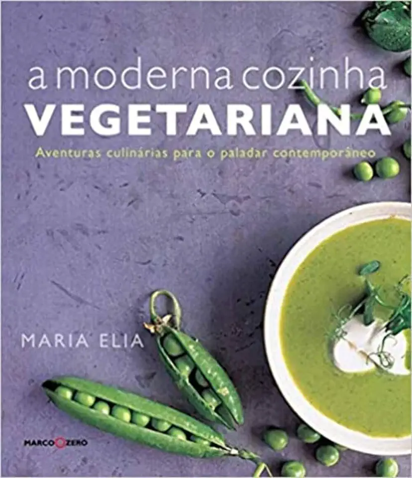 Capa do Livro A Moderna Cozinha Vegetariana - Maria Elia