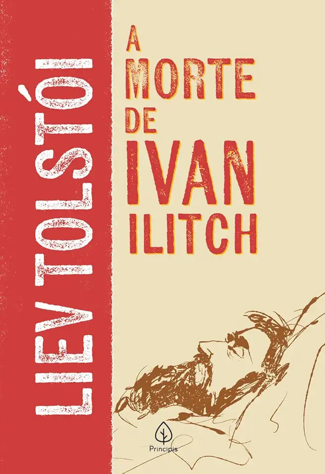 The Death of Ivan Ilyich - Leo Tolstoy