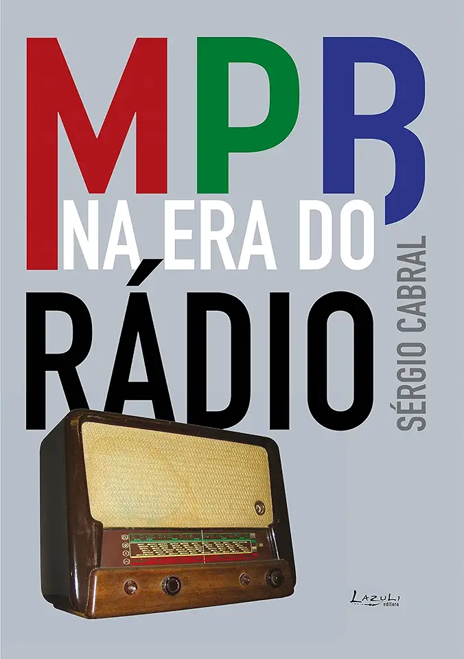 Capa do Livro A Mpb na era do Rádio - Sérgio Cabral