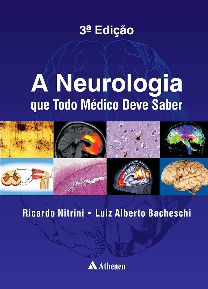 Capa do Livro A Neurologia Que Todo Médico Deve Saber - Ricardo Nitrini / Luiz A. Bacheschi