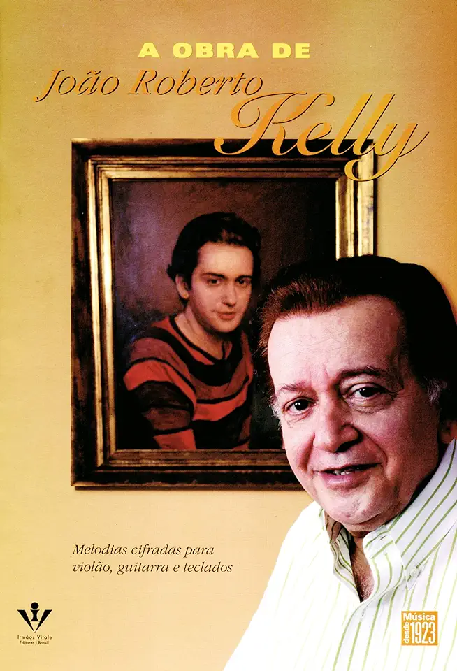 Capa do Livro A OBRA DE JOÃO ROBERTO KELLY - João Roberto Kelly