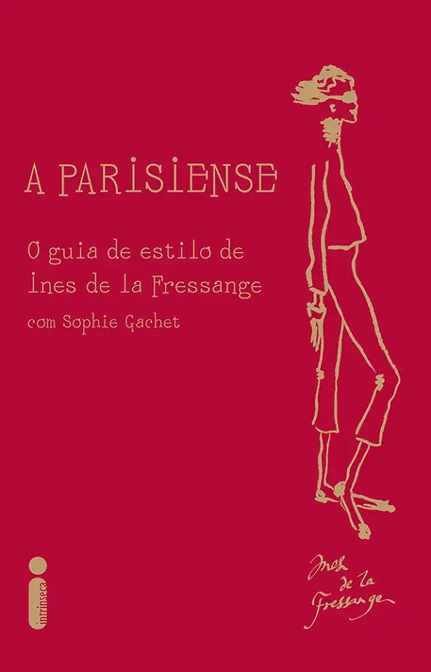 Capa do Livro A Parisiense - Ines de La Fressange