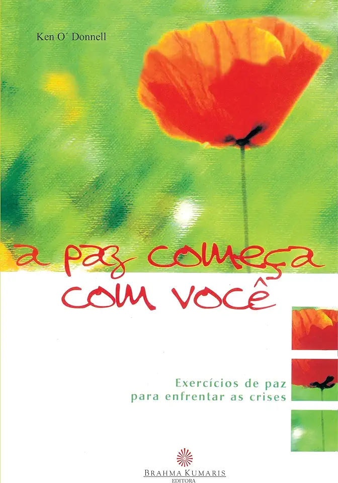 Capa do Livro A Paz Começa Com Você - Ken o Donnell