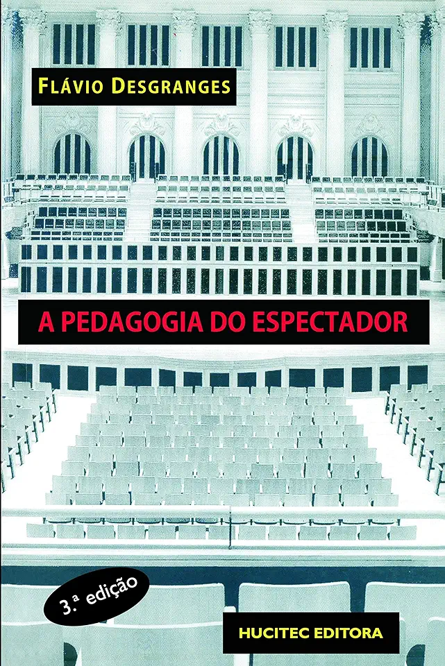 Capa do Livro A Pedagogia do Espectador - Flavio Desgranges