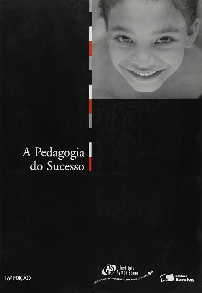 Capa do Livro A Pedagogia do Sucesso - João Batista Araujo e Oliveira