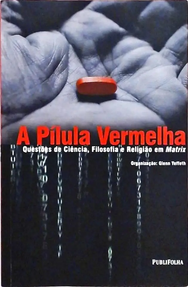 Capa do Livro A Pílula Vermelha - Glenn Yeffeth