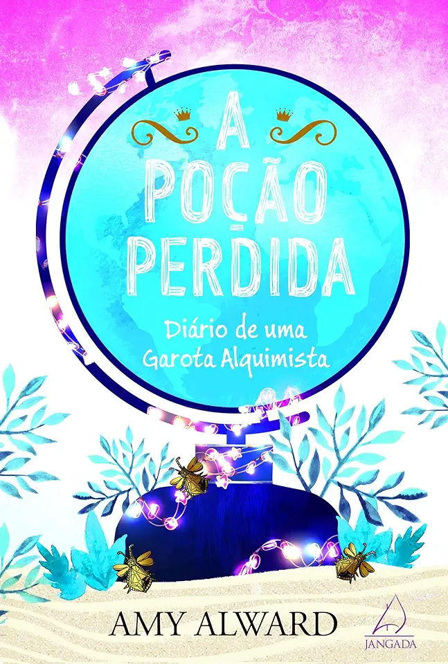 Capa do Livro A poção perdida - Alward, Amy