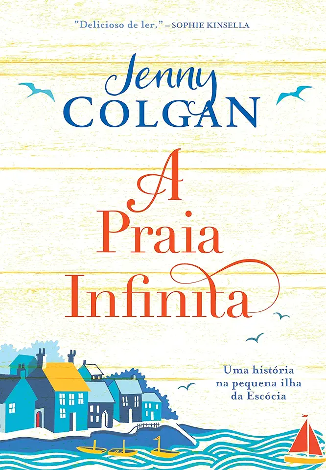 Capa do Livro A praia infinita: Uma história na pequena ilha da Escócia - Jenny Colgan