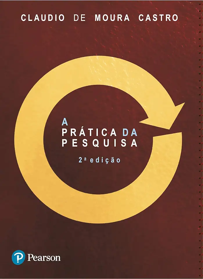 Capa do Livro A Prática da Pesquisa - Claudio de Moura Castro