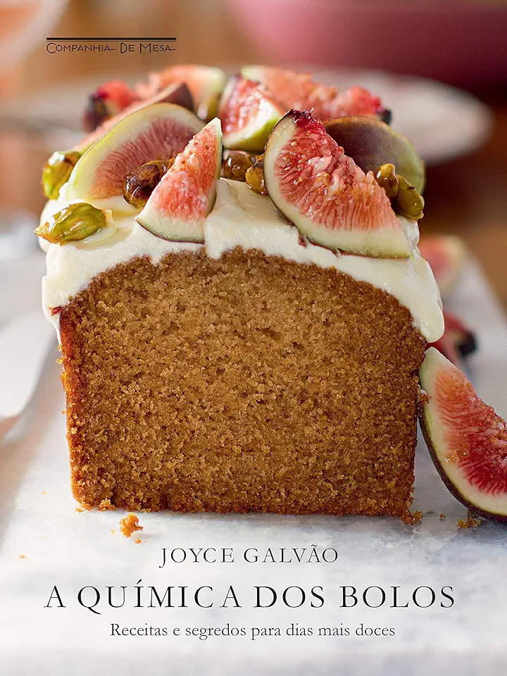 The Chemistry of Cakes - Joyce Galvão